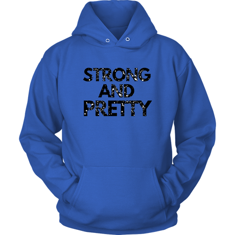Strong And Pretty Hoodies - Shop Sassy Chick