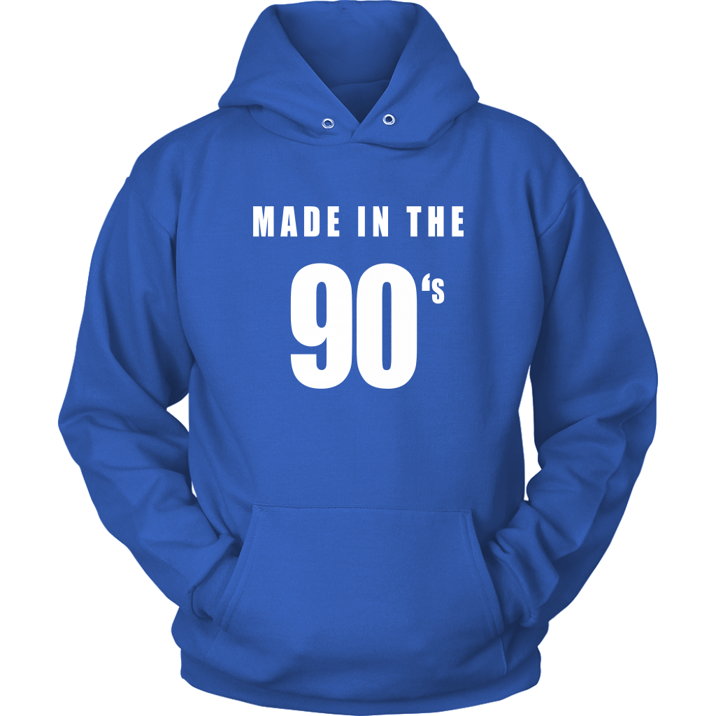 Made In The 90's Hoodies