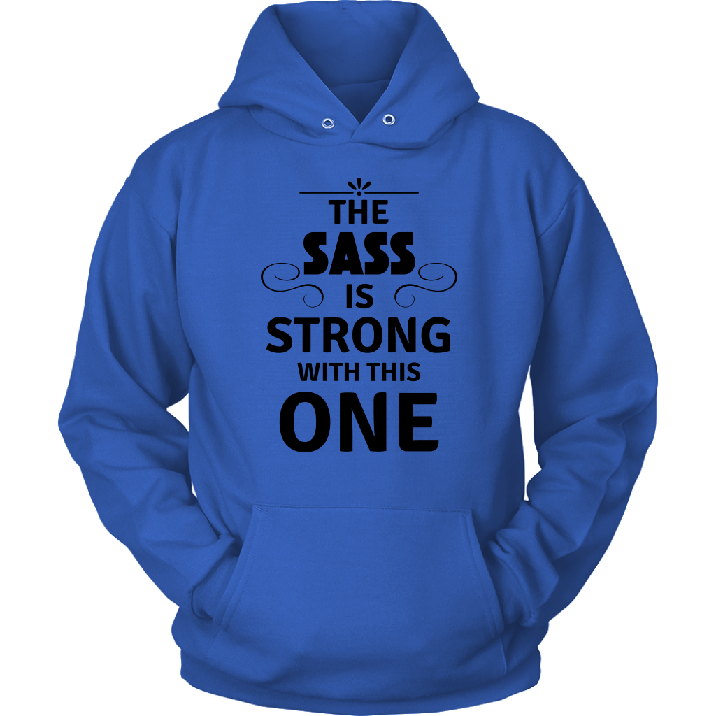 The Sass Hoodies - Shop Sassy Chick