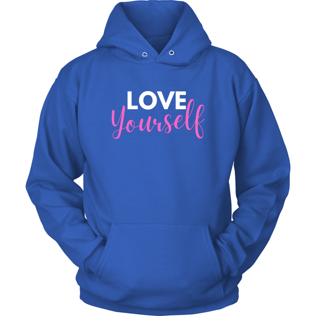 Love Yourself Hoodies - Shop Sassy Chick