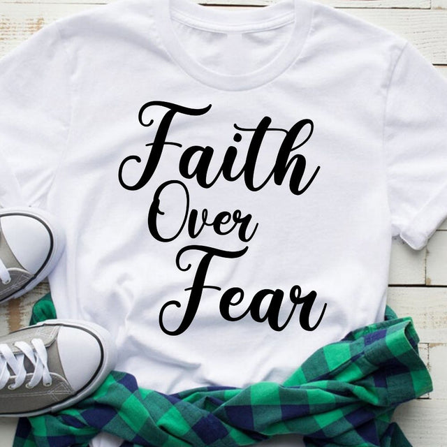 Faith Over Fear T-Shirt - Shop Sassy Chick