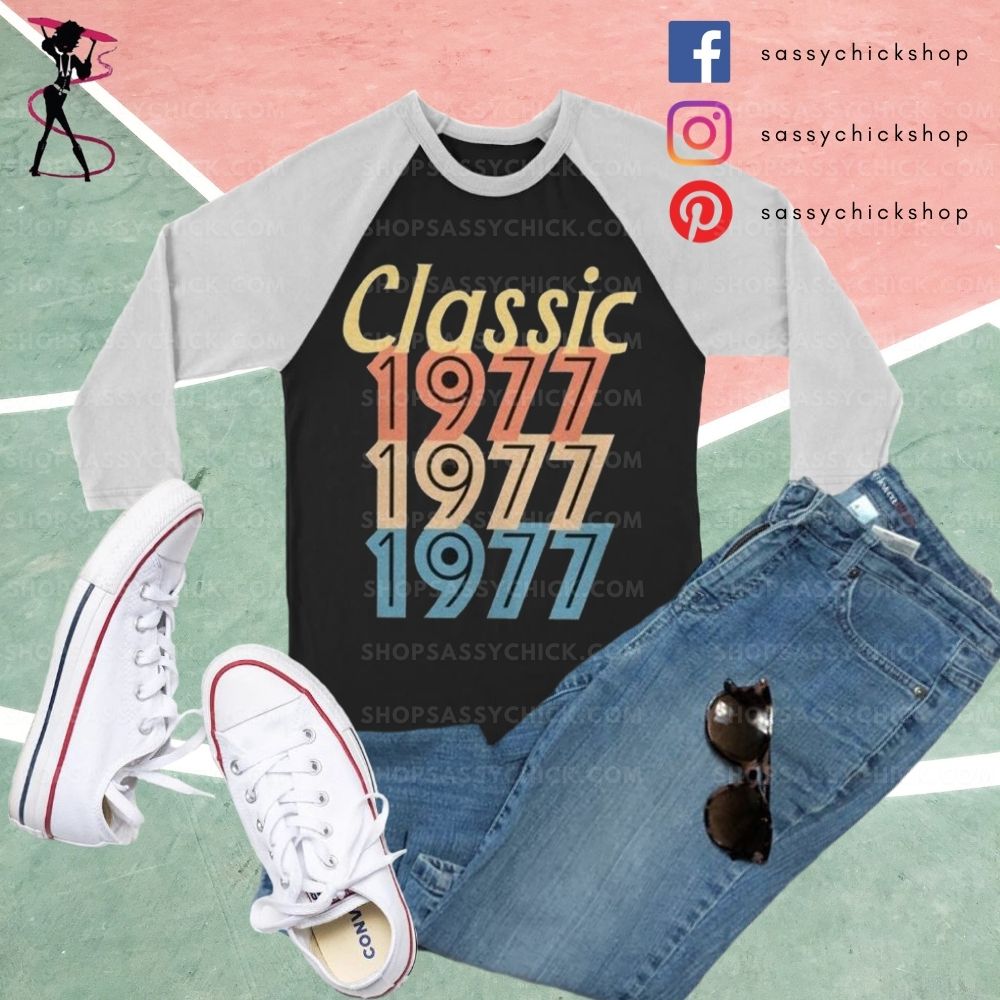 Classic 1977 Long Sleeves - Shop Sassy Chick