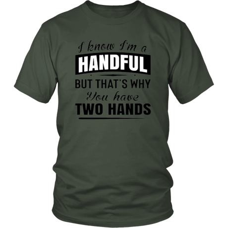 HANDFUL T-Shirt - Shop Sassy Chick
