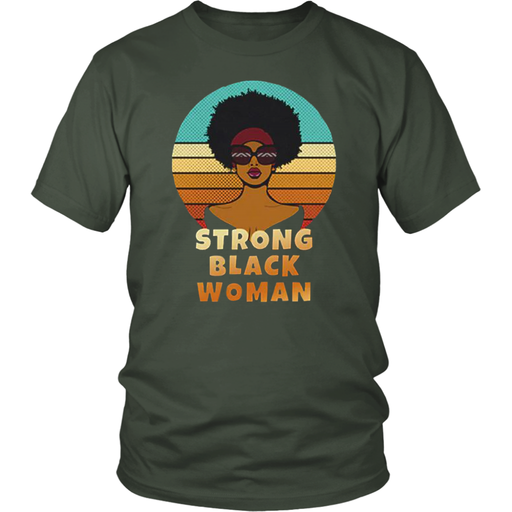 Strong Black Woman T-Shirt - Shop Sassy Chick