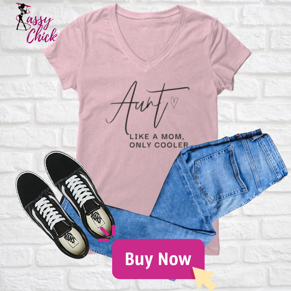 "Aunt Like Mom" V-neck Shirt