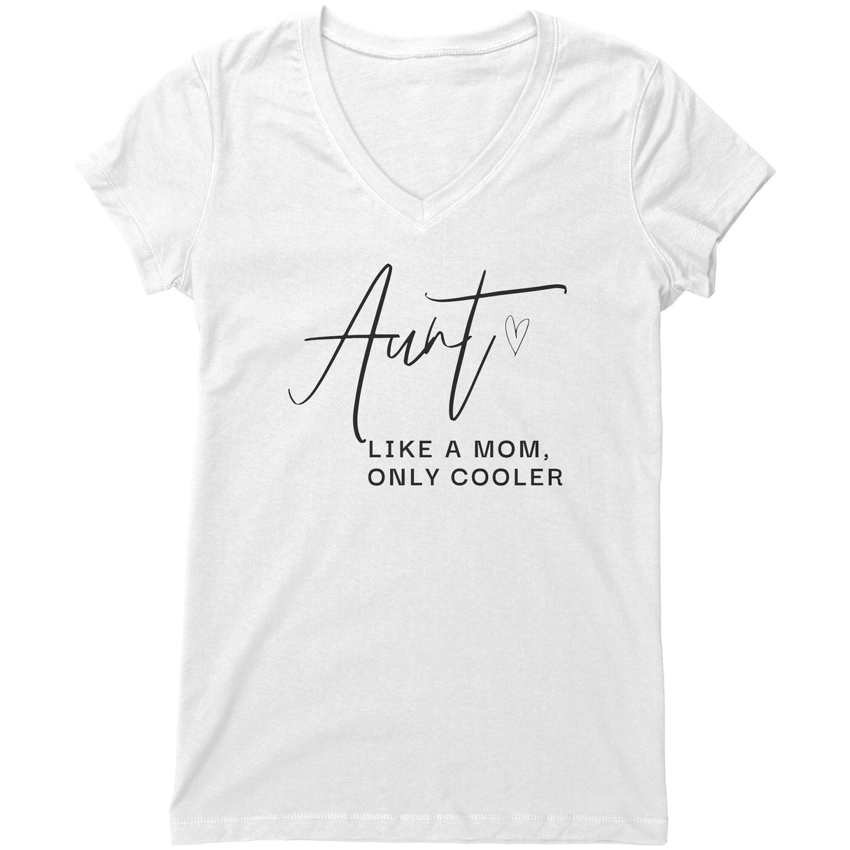 "Aunt Like Mom" V-neck Shirt