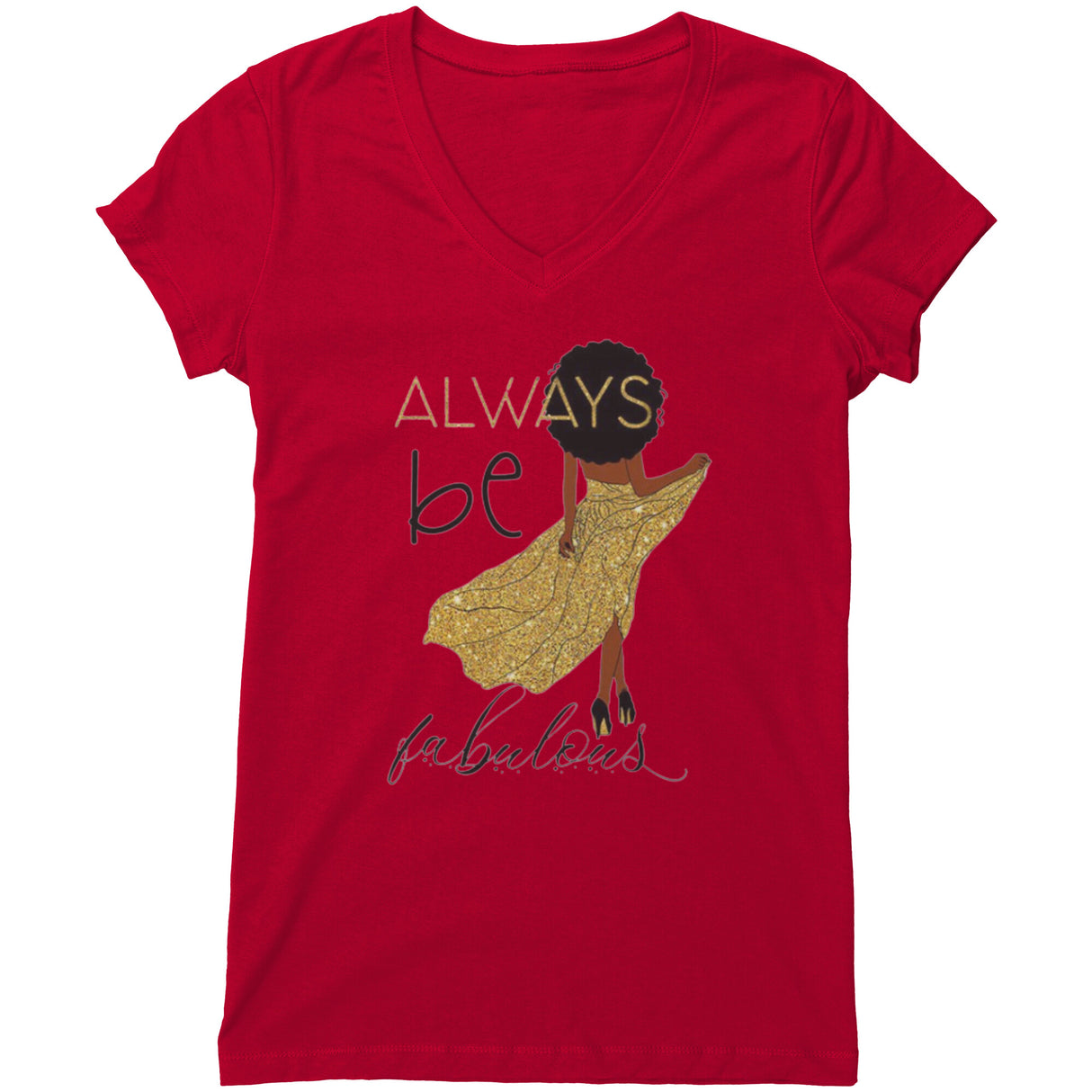 Be Fabulous V-neck Shirt