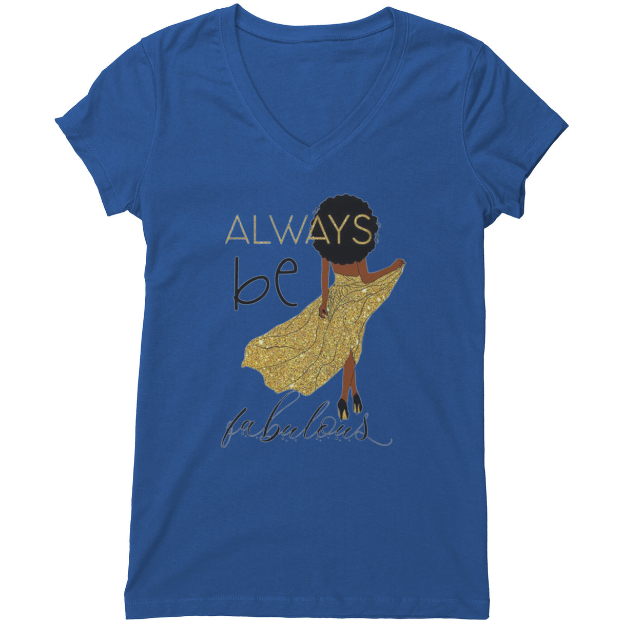 Be Fabulous V-neck Shirt