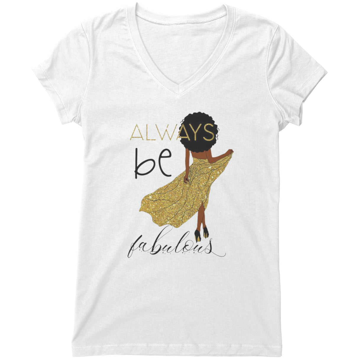 Be Fabulous V-neck Shirt