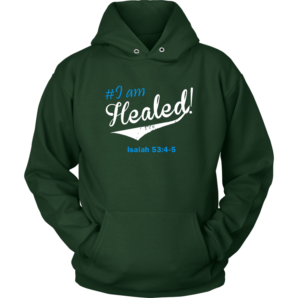 I Am Healed Hoodie
