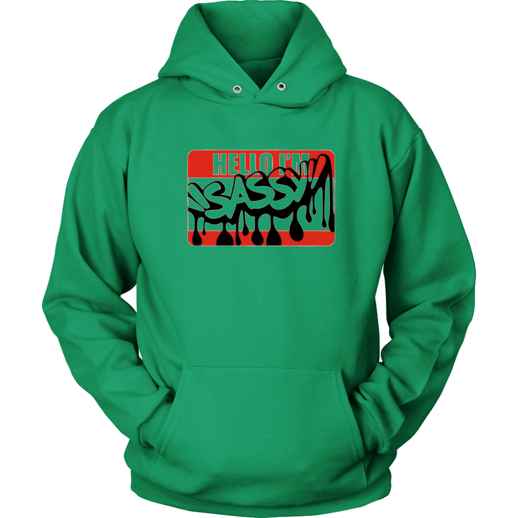 Hello I'm Sassy Hoodie