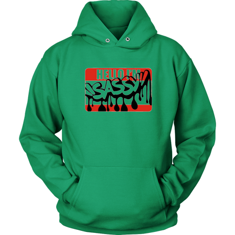 Hello I'm Sassy Hoodie