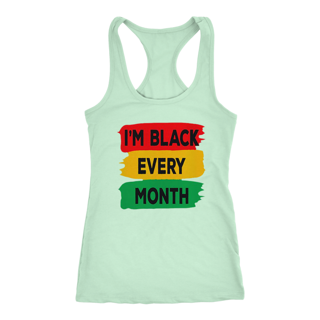 I'm Black Every Month Tanks - Shop Sassy Chick