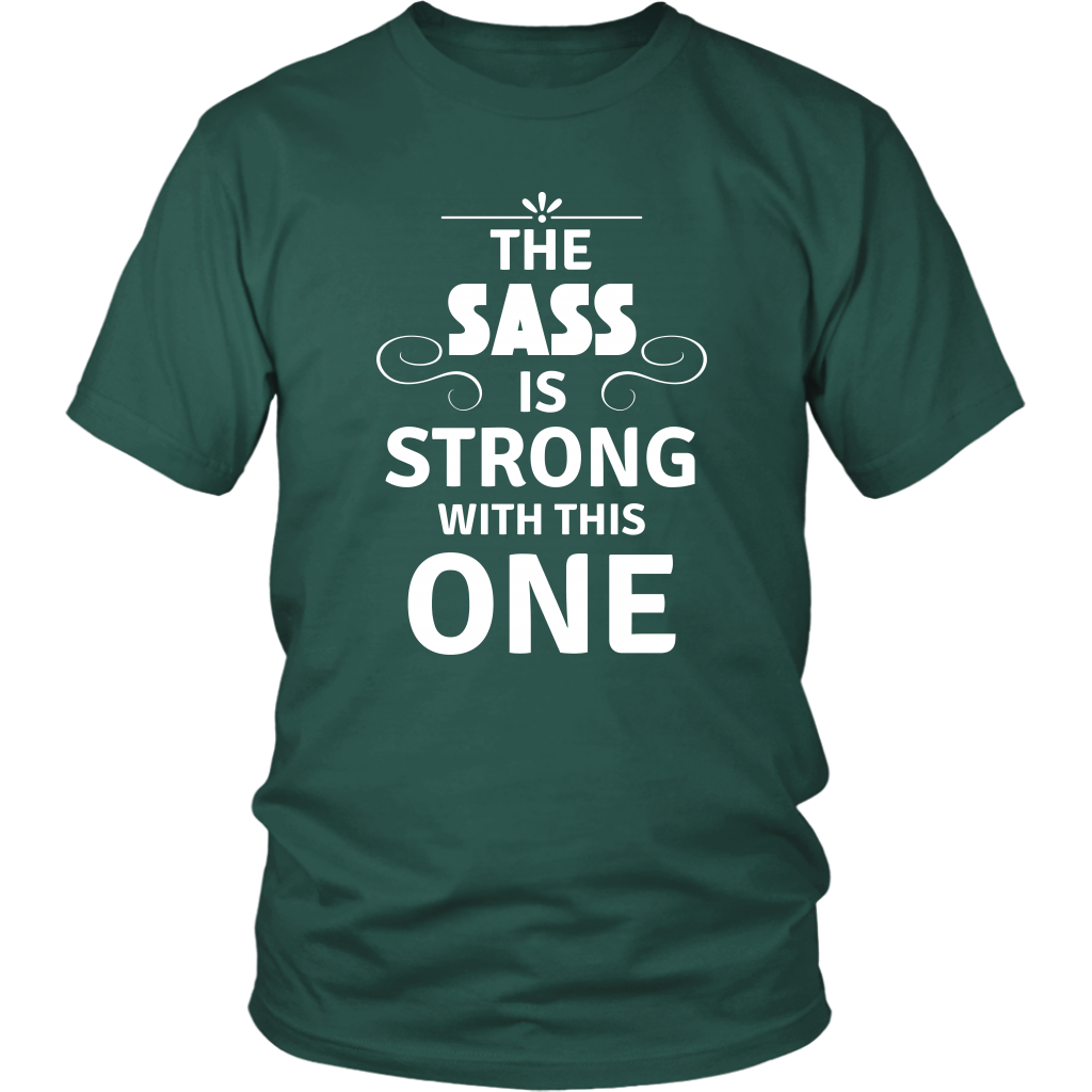 The Sass T-Shirt 1 - Shop Sassy Chick