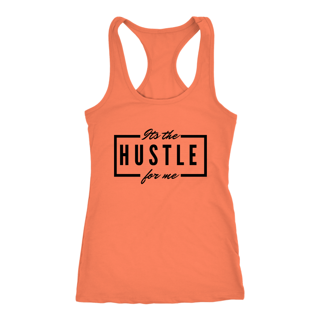 It's The Hustle Tanks