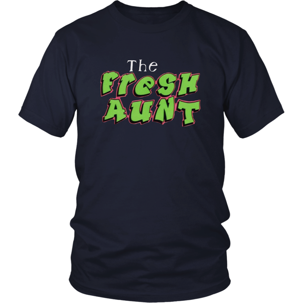 The Fresh Aunt T-Shirt - Shop Sassy Chick