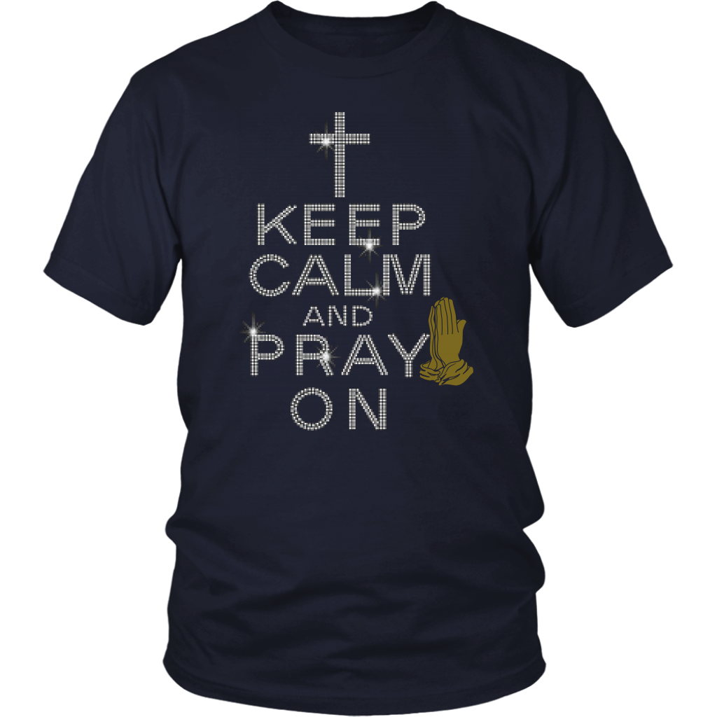 Keep Calm and Pray On