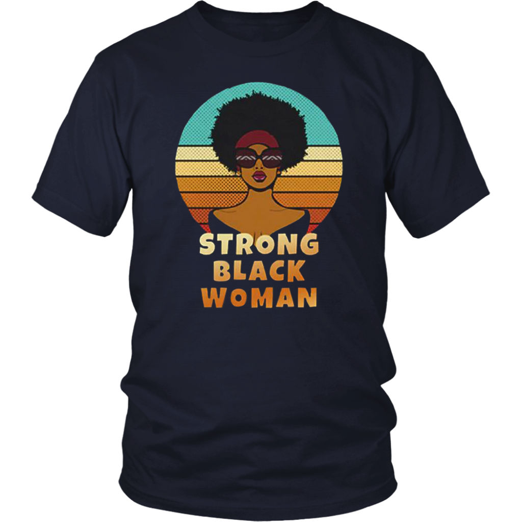 Strong Black Woman T-Shirt - Shop Sassy Chick