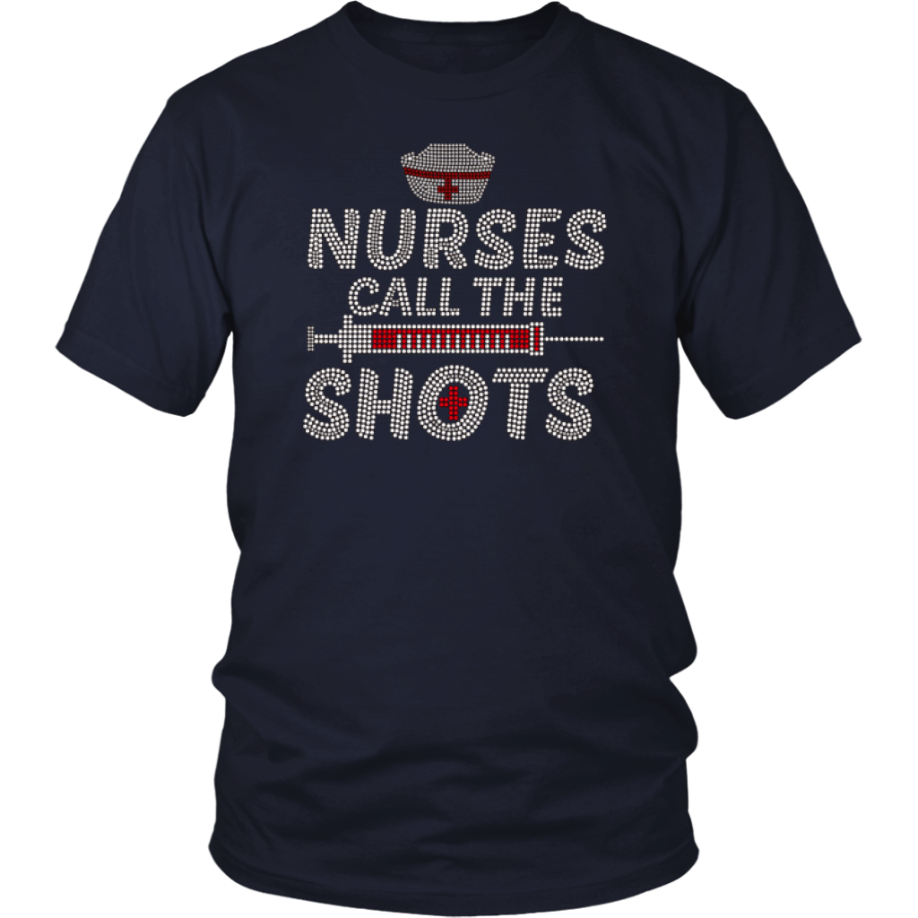 Nurse Call The Shots T-Shirt - Shop Sassy Chick