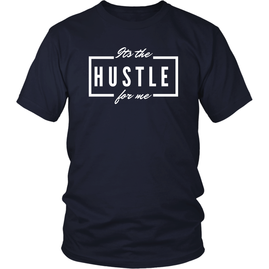 It's the Hustle T-Shirt 1 - Shop Sassy Chick