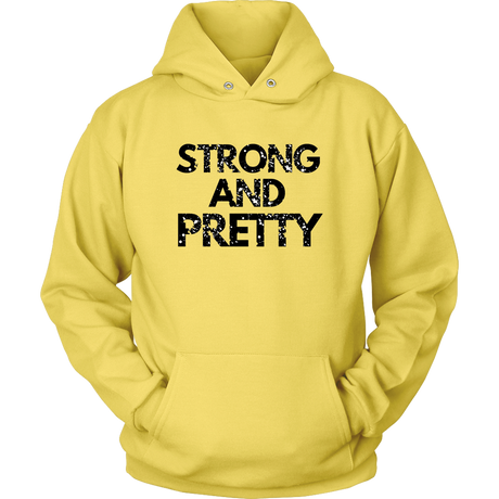 Strong And Pretty Hoodies - Shop Sassy Chick