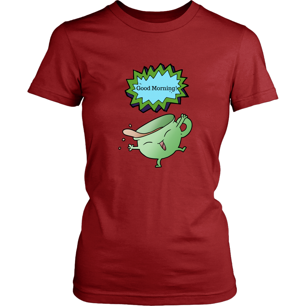 Good Morning Women's Unisex T-Shirt - Red | Shop Sassy Chick