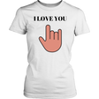 I Love You Women's Unisex T-Shirt - White | Shop Sassy Chick