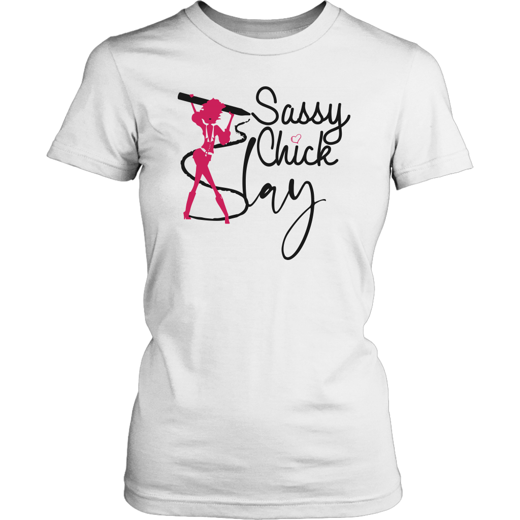 Sassy Chick Slay Women's Unisex T-Shirt - White | Shop Sassy Chick