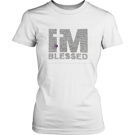 I'm Blessed Women's Unisex T-Shirt - White | Shop Sassy Chick