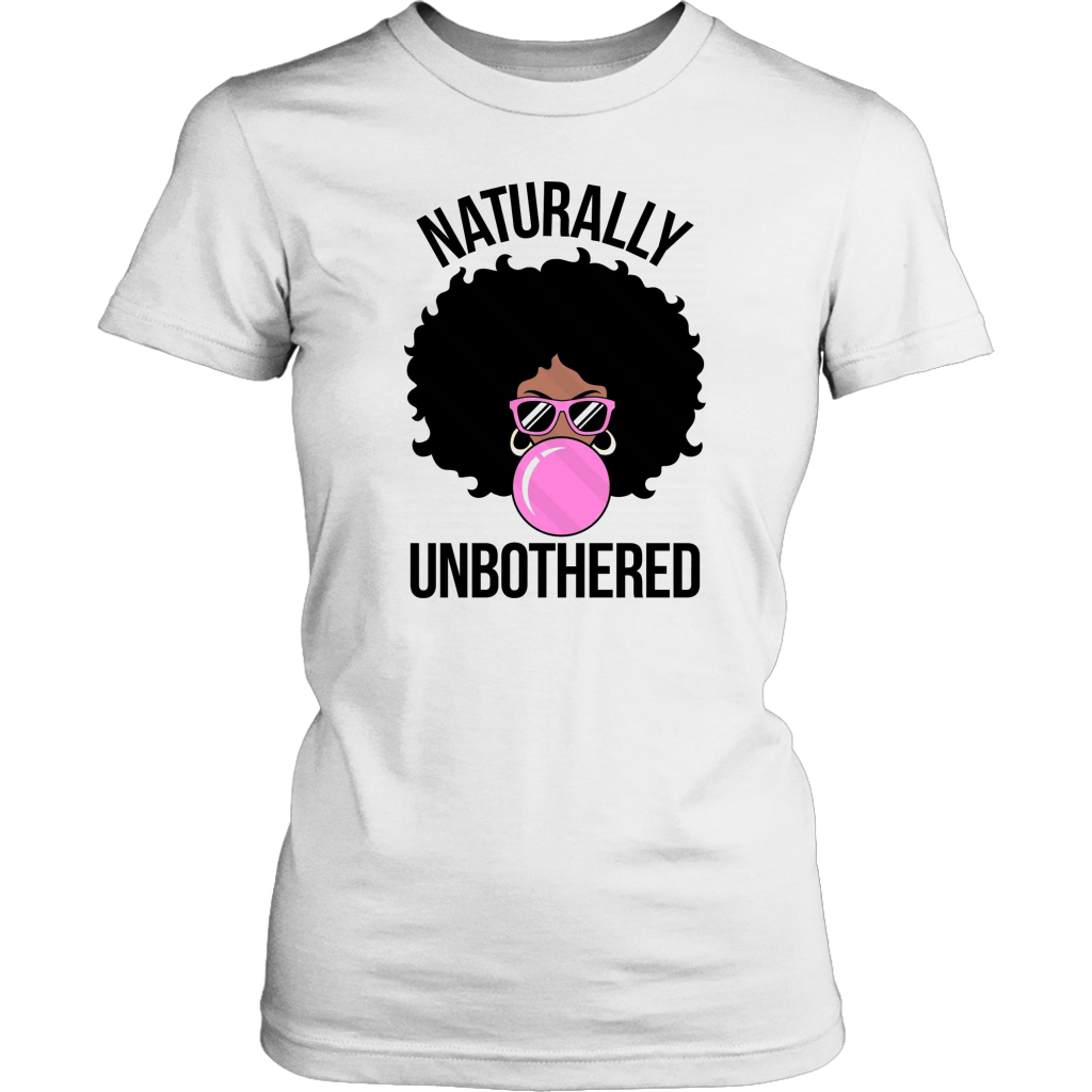 Naturally Unbothered