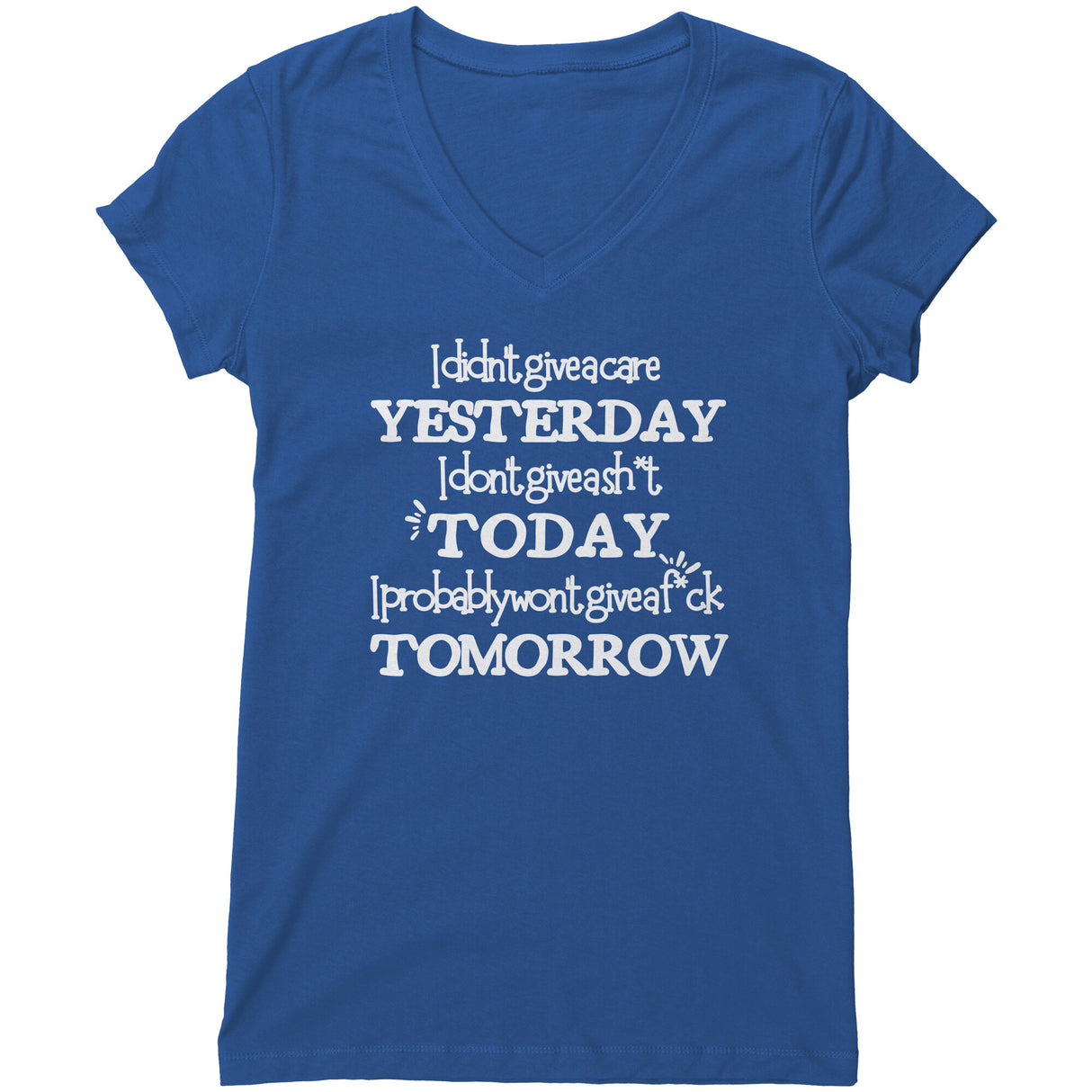 "I Didn't Give a Care 2" V-neck Shirt