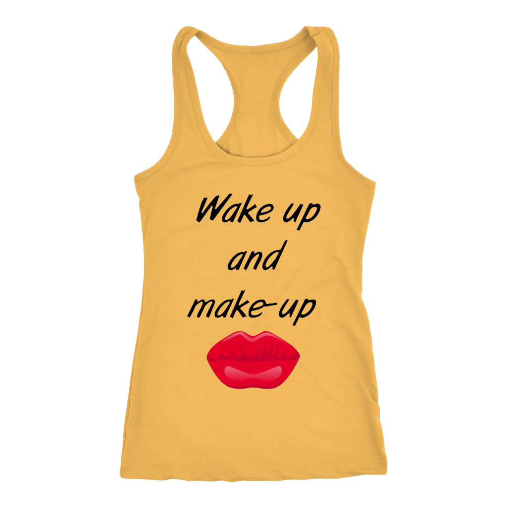 Wake Up And Make Up Tanks - Shop Sassy Chick