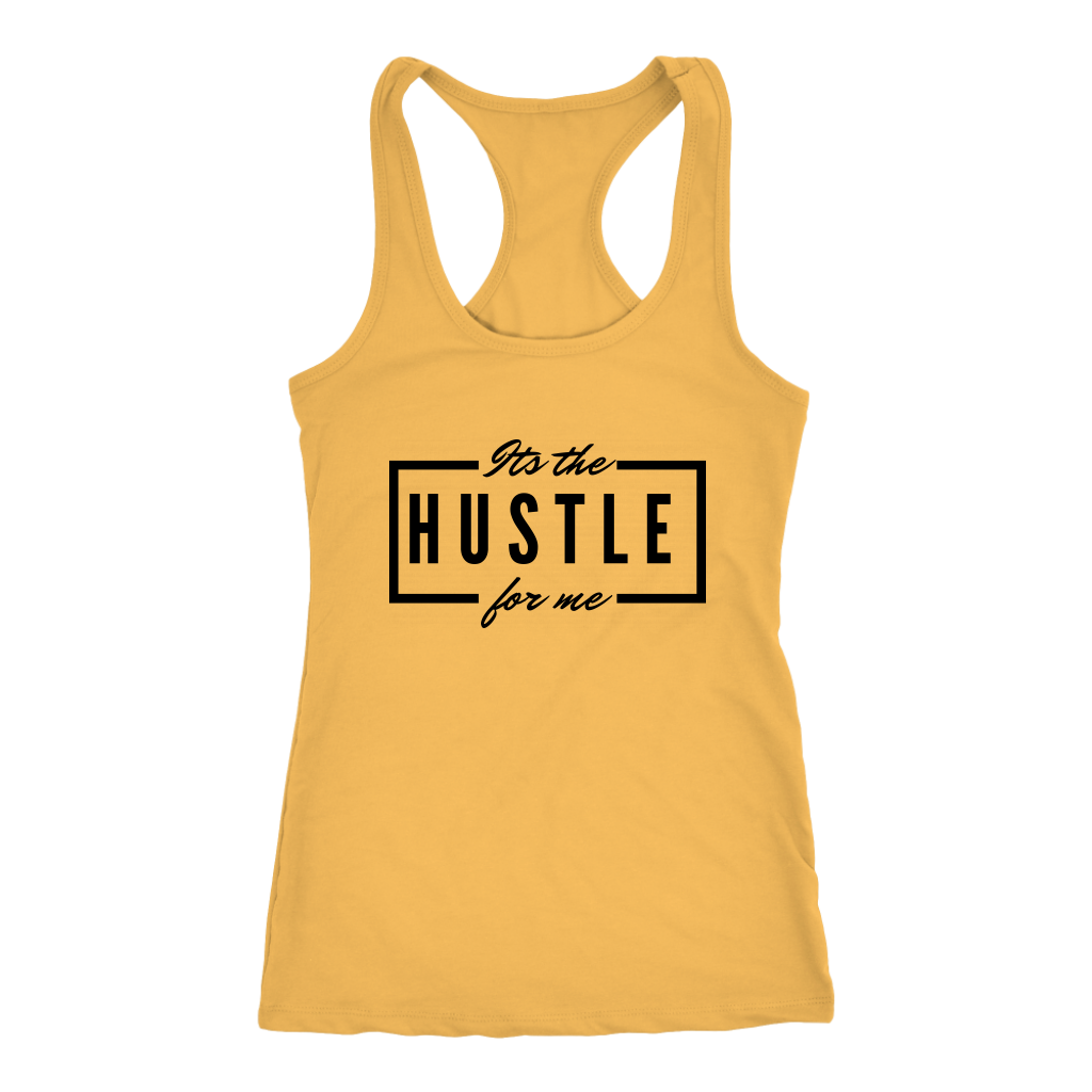 It's The Hustle Tanks