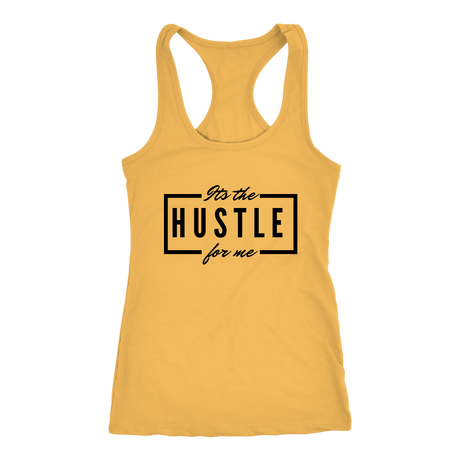 It's The Hustle Tanks