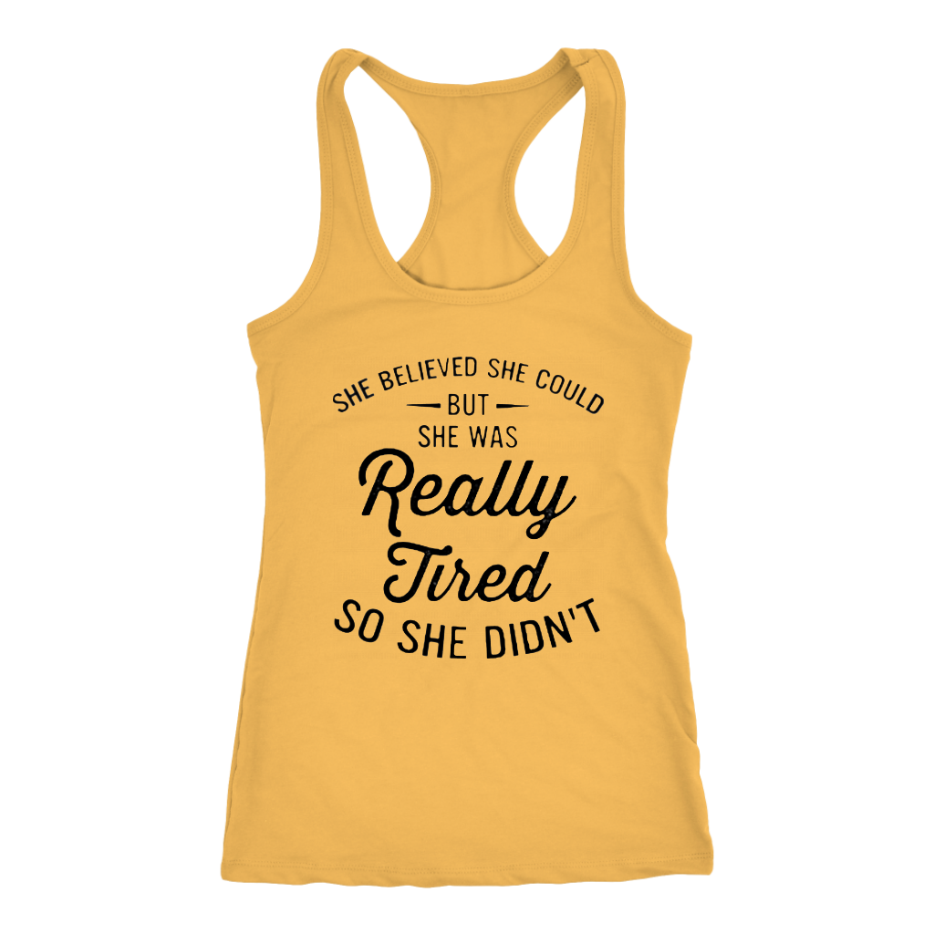 Really Tired Tanks - Shop Sassy Chick