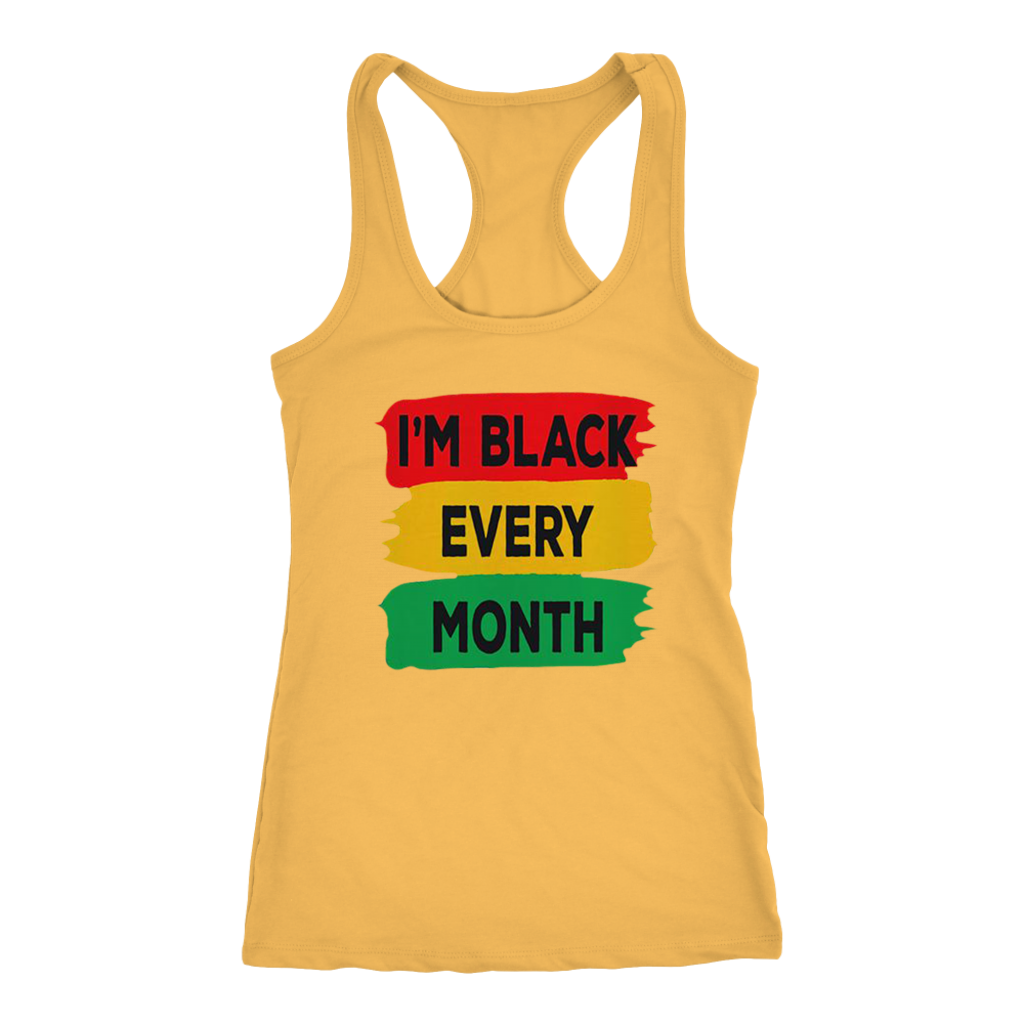 I'm Black Every Month Tanks - Shop Sassy Chick