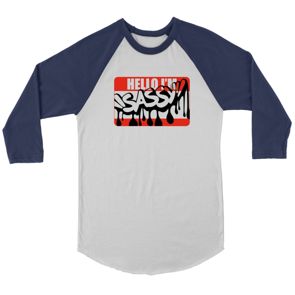 Hello I'm Sassy Long Sleeves - Shop Sassy Chick