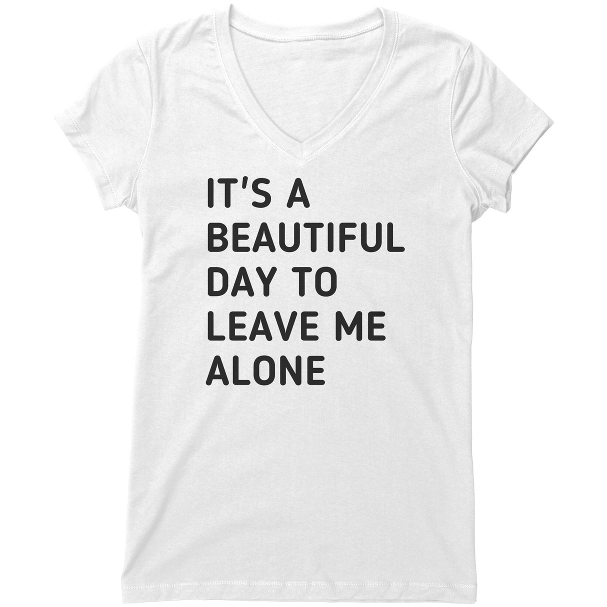 "Leave Me Alone" V-neck Shirt