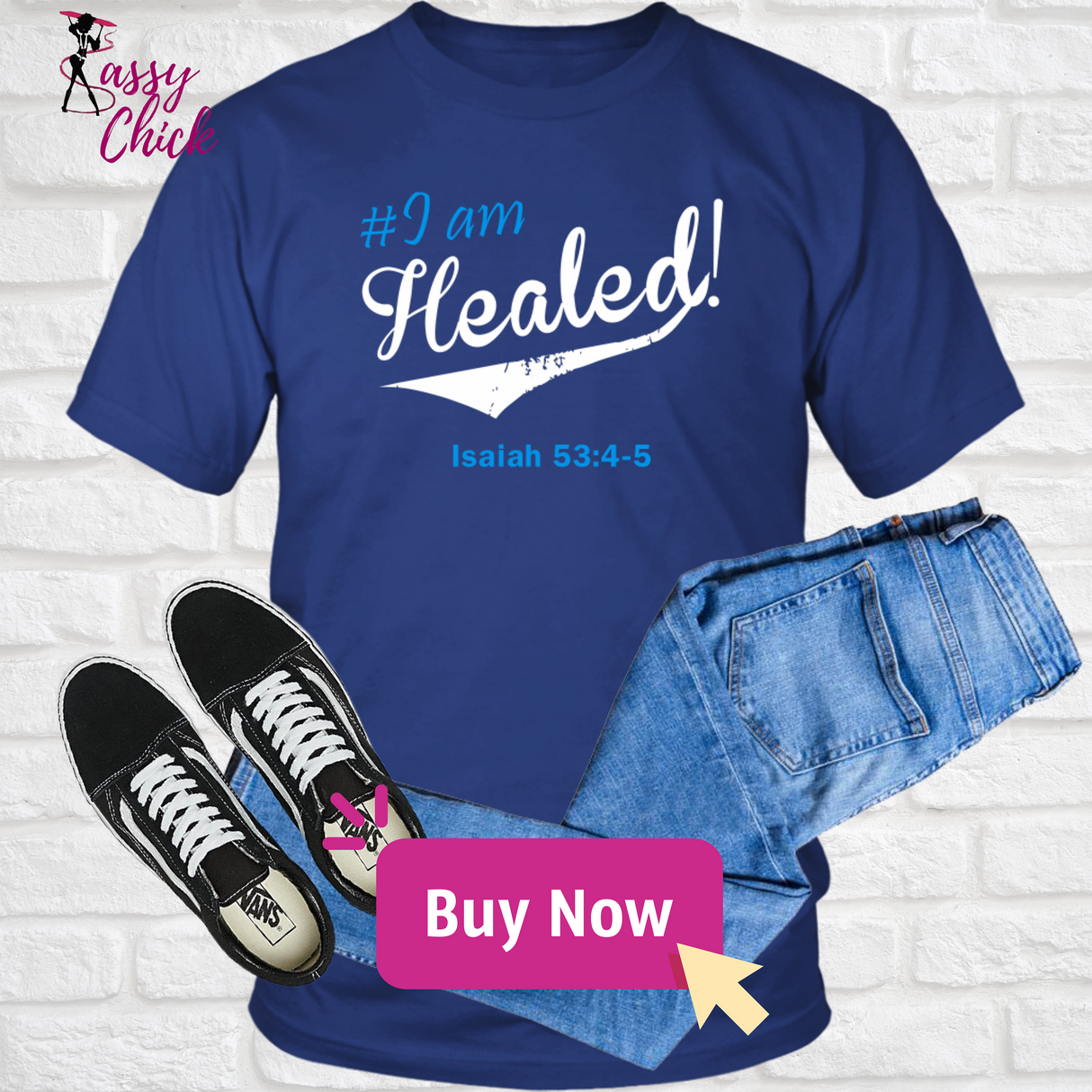 I Am Healed T-Shirt