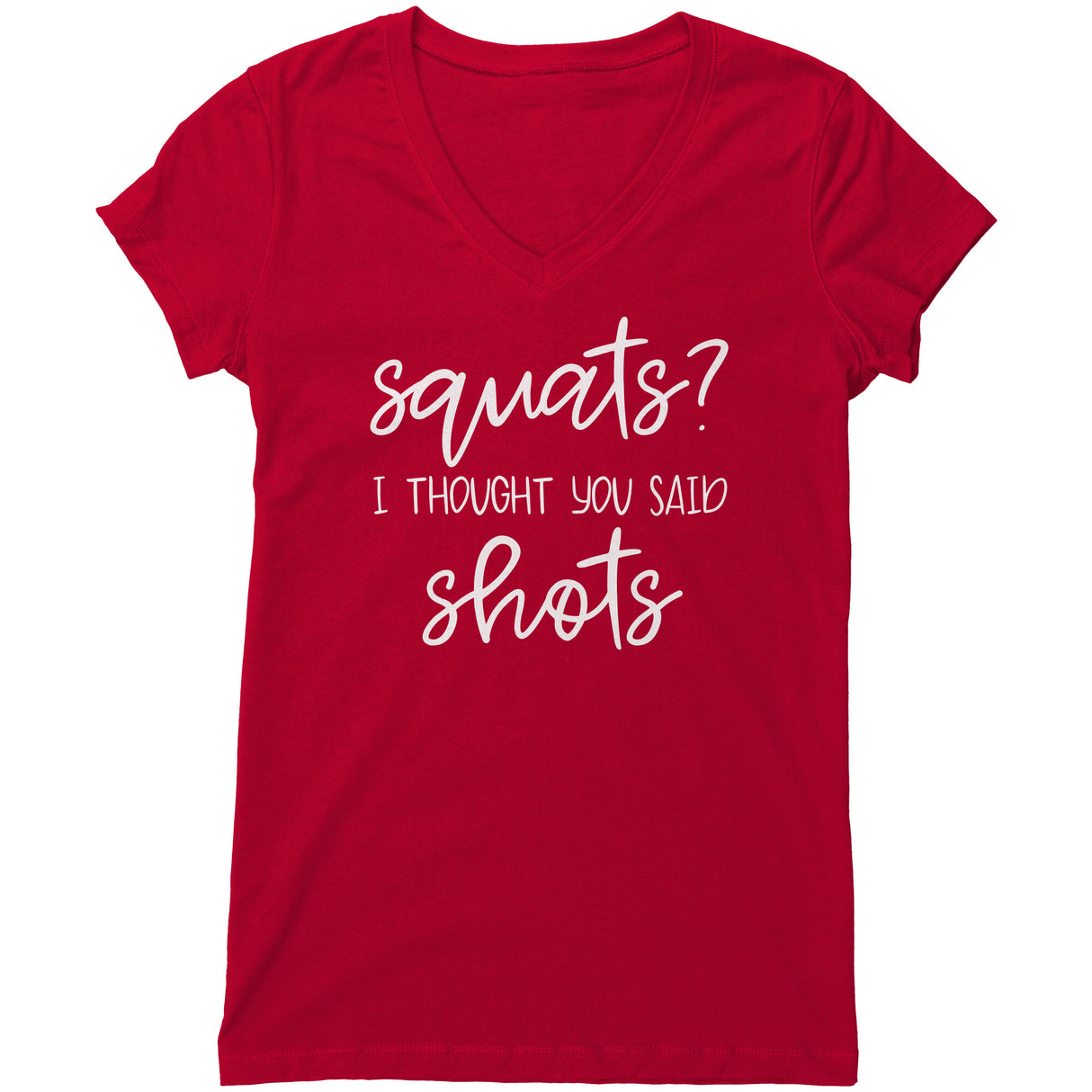 "Squats or Shots 2" V-neck Shirt