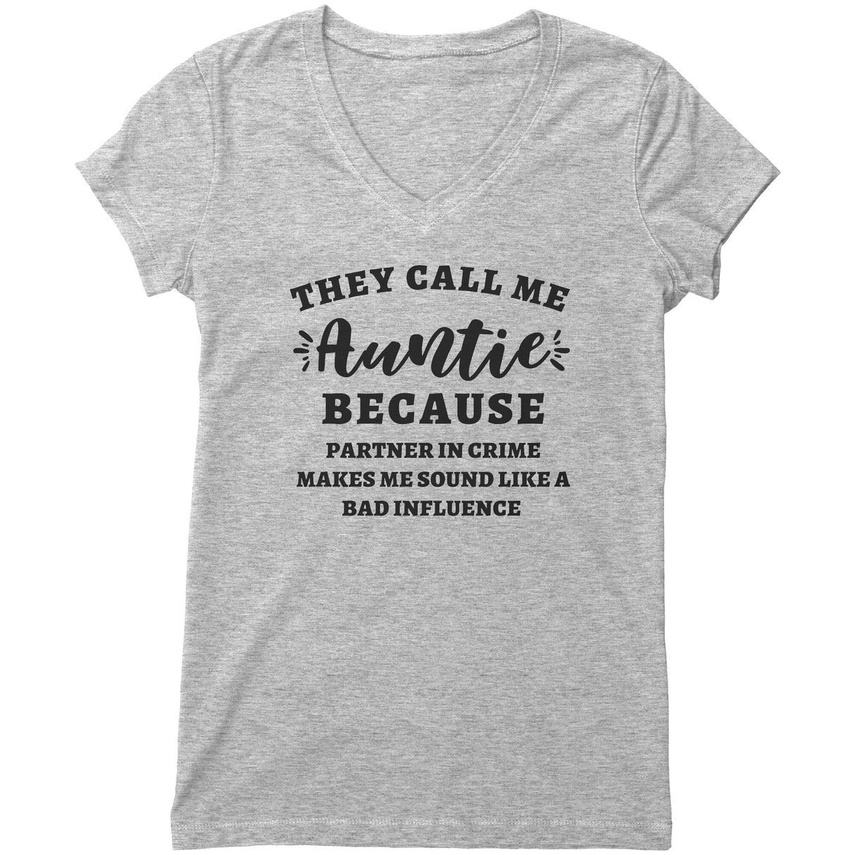 "They Call Me Auntie" V-neck Shirt