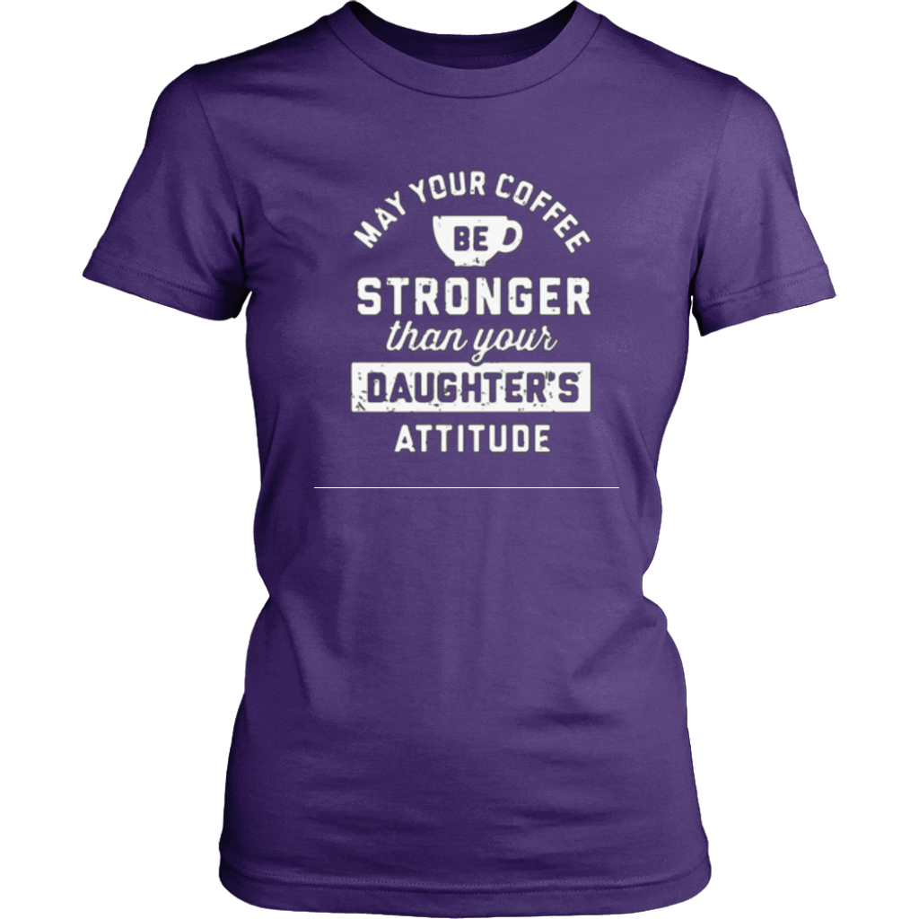 May your Coffee Be Strong - Shop Sassy Chick
