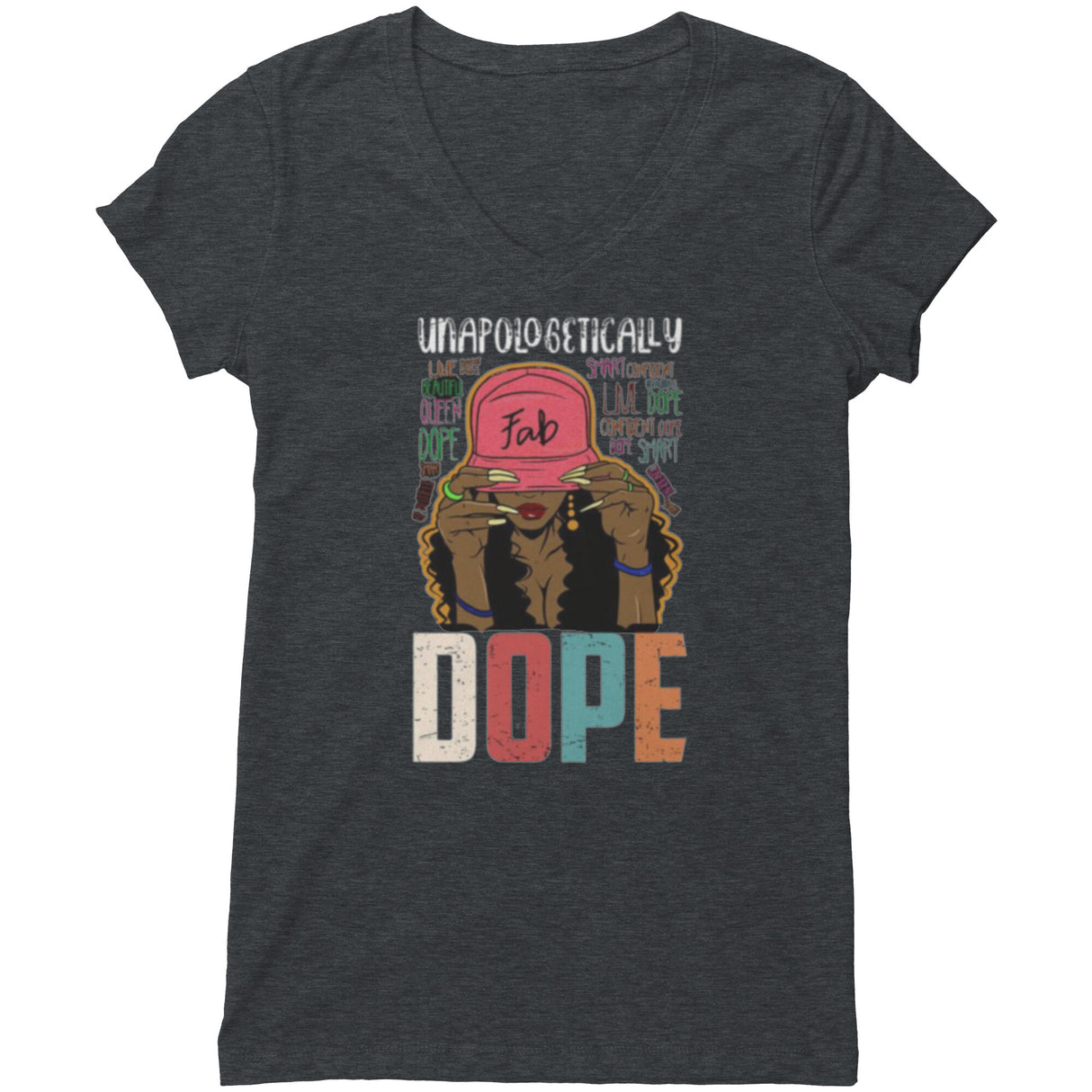 Unapologetically Dope V-neck Shirt