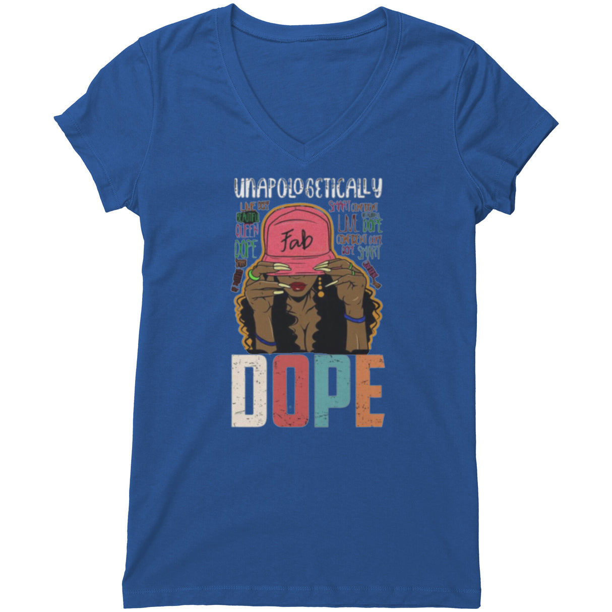 Unapologetically Dope V-neck Shirt