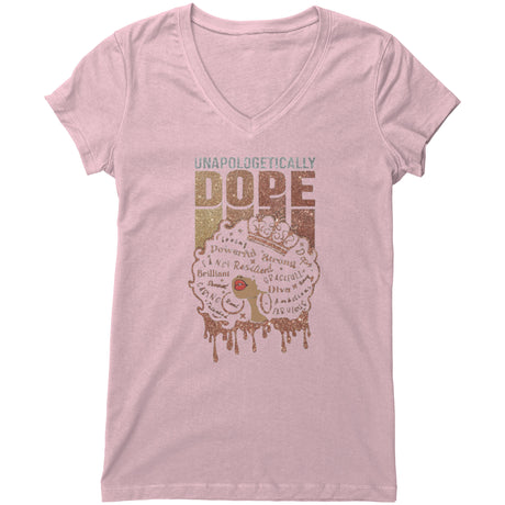 Unapologetically Dope 2 V-neck Shirt
