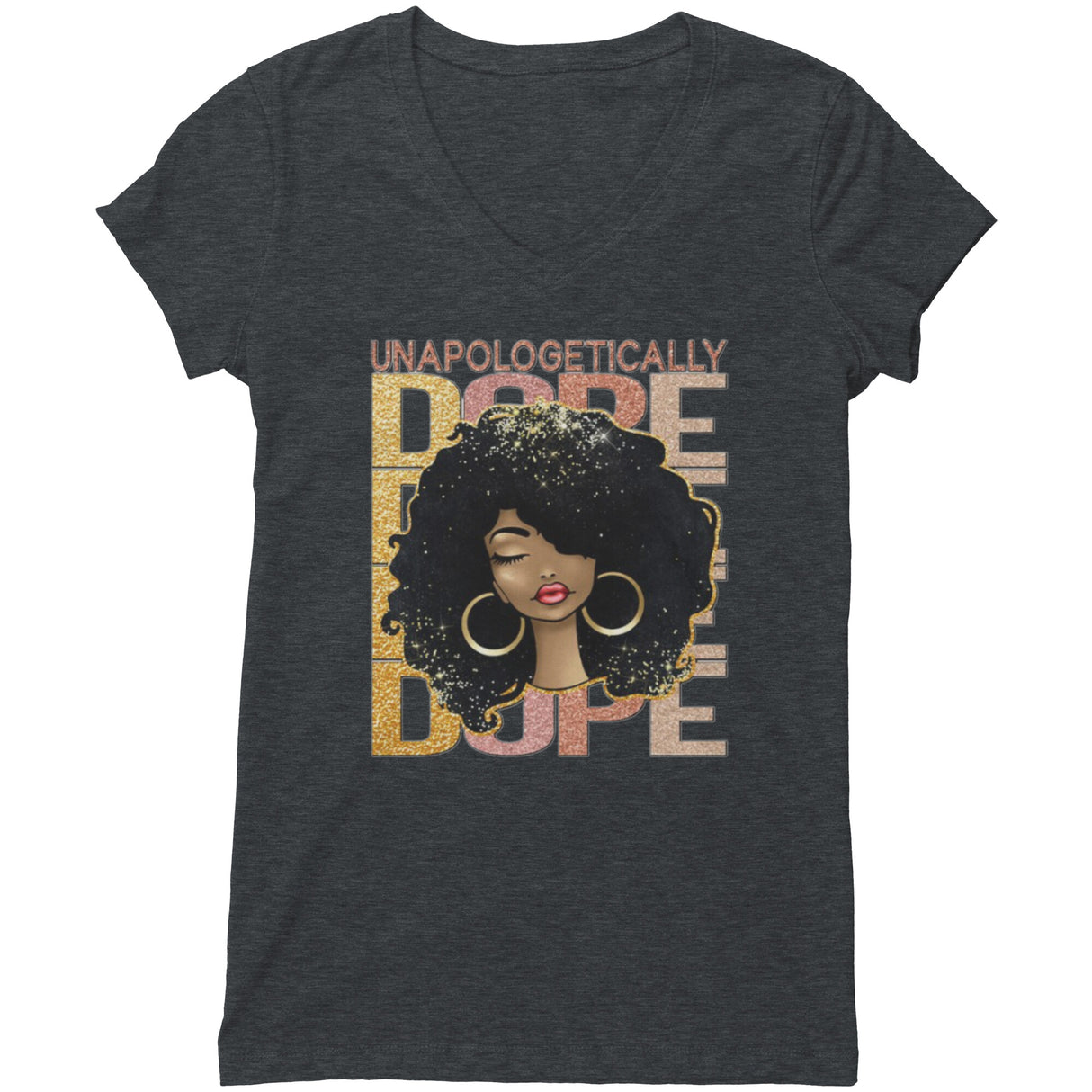 Unapologetically Dope 3 V-neck Shirt