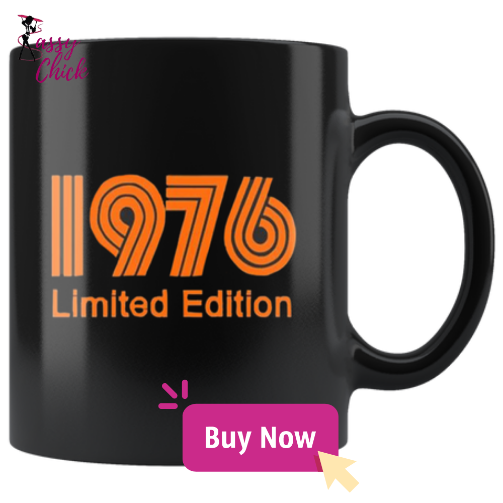 Limited Edition 1976 Mugs - Shop Sassy Chick