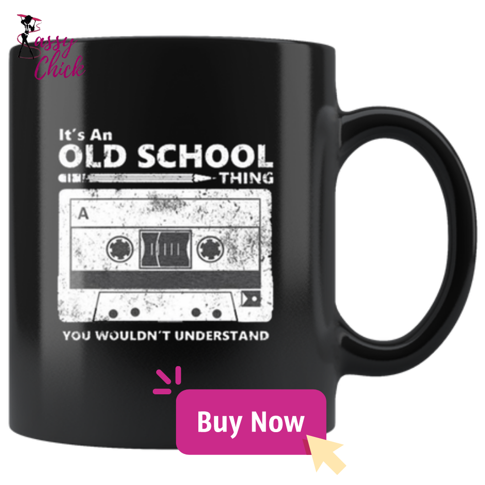 Old School Thing Mugs - Shop Sassy Chick