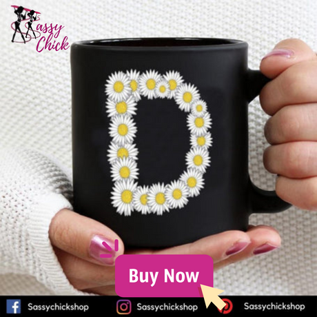 D Mugs - Shop Sassy Chick