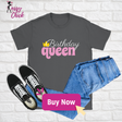 Birthday Queen T-Shirt